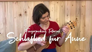 Fingerpicking Ukulele Tutorial // Schlaflied für Anne // Zupfmuster // #100UkuleleKinderlieder