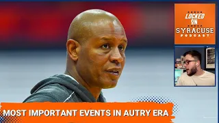Top 5 Most Important Things To Happen To SU Basketball Since Adrian Autry Took Over