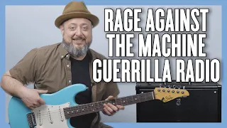 Rage Against The Machine Guerrilla Radio Guitar Lesson + Tutorial