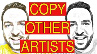 Copying Art  [5 reasons why you should copy other artists]