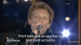 Bon Jovi - We Weren't Born To Follow Legendado PT-BR