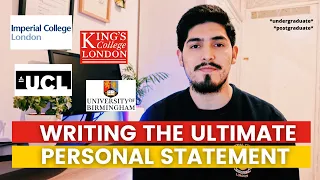 How to write the ULTIMATE personal statement for any university! (Imperial College, UCL, KCL & more)