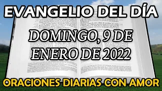 Evangelio de hoy Domingo, 9 de Enero de 2022 - Jesús fue bautizado y se abrieron los cielos