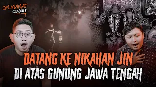 MALAM SATU SURO, PRIA INI BERSAMA AYAHNYA DATANG KE NIKAHAN JIN #OMMAMAT