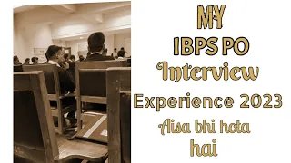 My Ibps Po 2023 interview experience BOI STC Noida 62