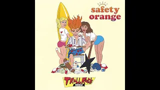 Safety Orange - To Save A Man