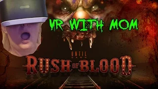 Until Dawn: Rush of Blood - VR With Mom - Fuck Youtube Rewind