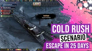 Cold Rush Scenario - Escape In 25 Days - Surviving The Aftermath - Free Update 3 - PC