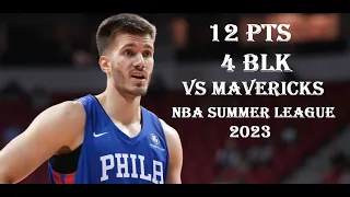 Filip Petrusev 12 Pts 4 Blk Philadelphia 76ers vs Dallas Mavericks NBA Summer League