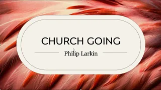 Church Going - Philip Larkin