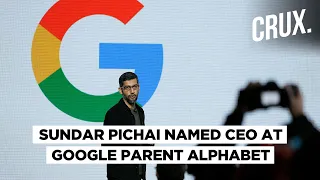 Google's Sundar Pichai Named CEO at Parent Firm Alphabet as Co-founders Step Down