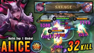 SAVAGE & MANIAC!! 32 Kills Alice MVP 17.0 Points!! - Build Top 1 Global Alice ~ MLBB