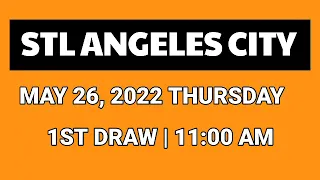 1ST DRAW, STL ANGELES CITY 11AM RESULT TODAY May 26, 2022 MORNING DRAW RESULT PHILIPPINES