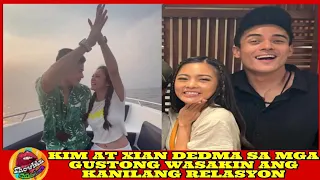 KIM AT XIAN DEDMA SA MGA GUSTONG WASAKIN ANG KANILANG RELASYON