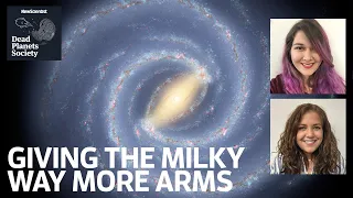 Giving the Milky Way More Arms | Dead Planets Society