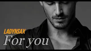 For you - Ladynsax (Music Video)