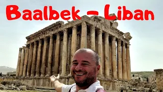 La pas prin Baalbek, Liban -  unul dintre cele mai misterioase Orașe Antice din Lume