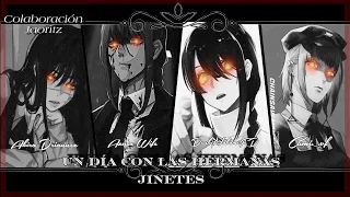 Roleplay / Un día con las hermanas Jinete / colaboración ⛓️⛓️