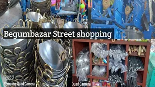 Begumbazar  Shopping in reasonable prices | All kitchen items | Hotel use kitchen items..
