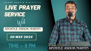 Pray With Apostle Ashok Martin Ji || @8PM