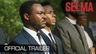 SELMA - Official Trailer (HD)