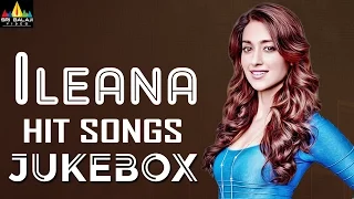 Ileana Hit Songs Jukebox | Latest Telugu Songs | Ileana D'Cruz Hits | Sri Balaji Video