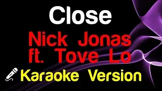 🎤 Nick Jonas ft. Tove Lo - Close (Karaoke Lyrics) - King Of Karaoke