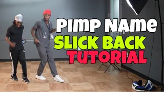A pimp name Slickback Tutorial