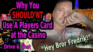 🔥 YOU SHOULDN'T USE A PLAYERS CARD AT THE CASINO!