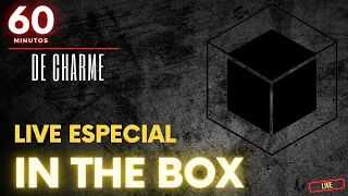 60 MINUTOS DE CHARME - ESPECIAL IN THE BOX