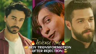 Top 5 Best Boy Transformation After Rejection WhatsApp Status 2021🔥| Boys Entry Scene | Revenge 😱