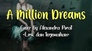 A Million Dreams - The Greatest Showman (lyric lagu dan terjemahan)