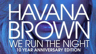 Havana Brown - We Run The Night (DJ Vice Remix) ft. Pitbull