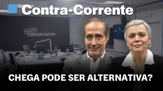 Chega pode ser alternativa? || Contra-Corrente na Rádio Observador