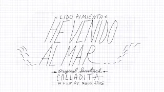 Lido Pimienta - "He Venido al Mar" (Lyric Video)