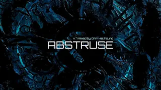 Abstruse v.7 mixed by Grim Hellhound