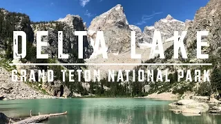 DELTA LAKE TRAIL: BEST HIKE IN GRAND TETON NATIONAL PARK, JACKSON HOLE’S MOST BEAUTIFUL ALPINE LAKE