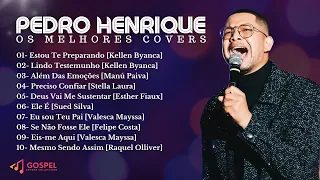 Pedro Henrique | Os Melhores Covers [Coletânea Vol. 8]