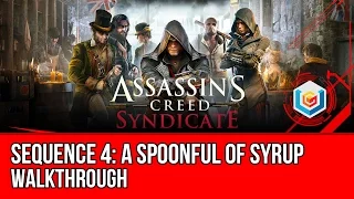 Assassin's Creed Syndicate Walkthrough Sequence 4: A Spoonful of Syrup Gameplay Let’s Play