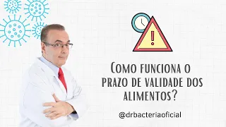 Como funciona o prazo de validade dos alimentos?