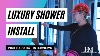 HIGH END ZUCCHETTI DESIGNER SHOWER! | Hilary Musser Homes | Pink Hard Hat Interviews Ep. 13