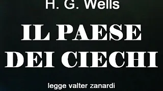 IL PAESE DEI CIECHI racconto di H. G. Wells