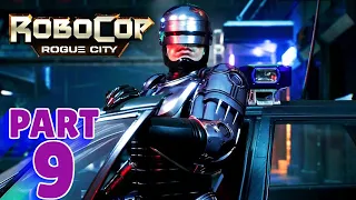 ROBOCOP: ROGUE CITY - PS5 Walkthrough - PART 9 - CYBER TRAIL