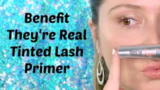 BENEFIT THEY’RE REAL TINTED LASH PRIMER | Makeup Monday