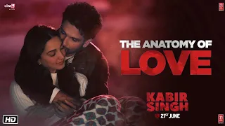 Kabir Singh _The Anatomy Of Love(Dialogue Promo)_ Shahid Kapoor, Kiara Advani |Sandeep Reddy Vanga