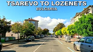 DRIVING from TSAREVO TOWN to LOZENETS VILLAGE in BULGARIA 4K (60fps)