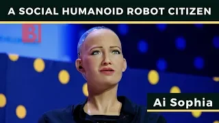 Sophia Artificial Intelligence: A Social Humanoid Robot Citizen By Hanson Robotics | BunkChunk