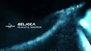 Belocca - Peaceful Warrior