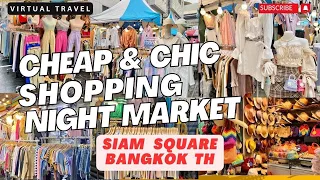 SHOPPING IN BANGKOK 🇹🇭|Siam Square Night Market | Virtual Travel | #shopping #nightMarket #bangkok