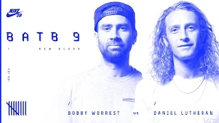 BATB9 | Bobby Worrest Vs Daniel Lutheran - Round 1